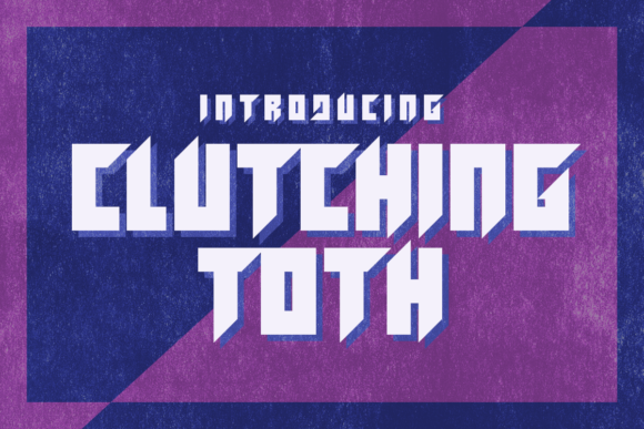 Clutching Toth: A Display Font Designed for Digital Impact