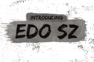 Edo SZ: A Cool, Painterly Font for Eye-Catching Designs