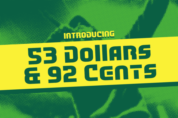 Enhancing Your Web Design with 53 Dollars and 92 Cents Font