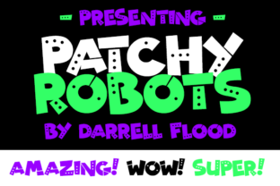 Patchy Robots Font: A Cartoony Display Typeface for Digital Branding