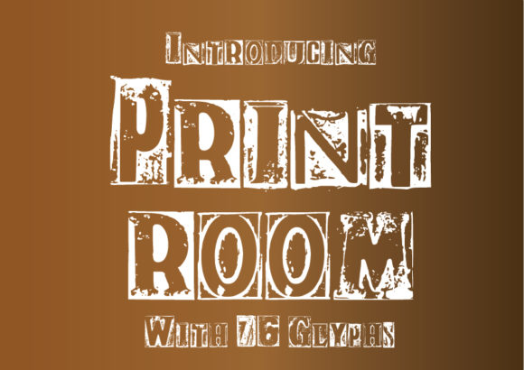 Print Room: The Vintage Display Font for Crafters & Makers
