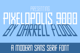 The Pixelopolis 9000 Font: A Maker's Tool for Futuristic Designs